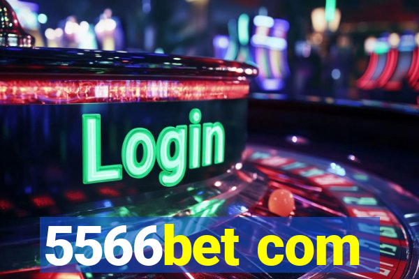 5566bet com